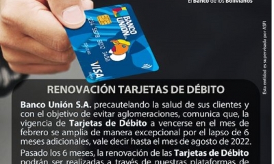 Banco Unión amplía hasta agosto la vigencia de tarjetas de débito.
